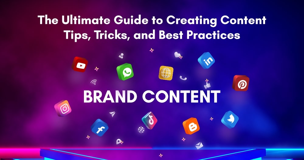 The Ultimate Guide to Creating Content